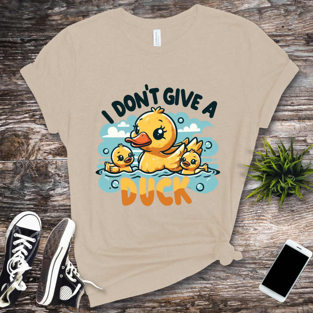 I Don't Give A Duck