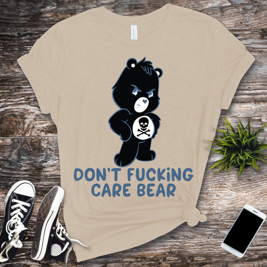 DONT FUCKING CARE BEAR