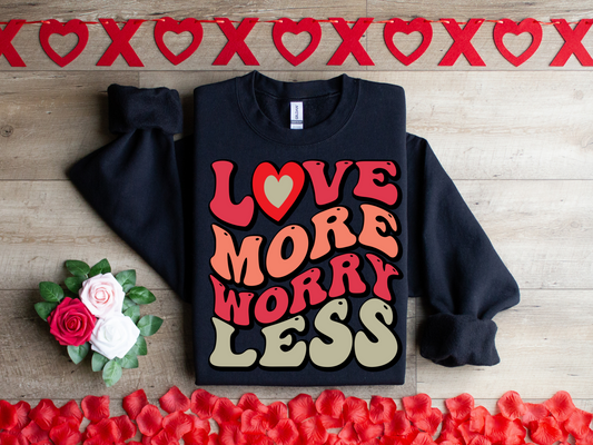 love  more worry less