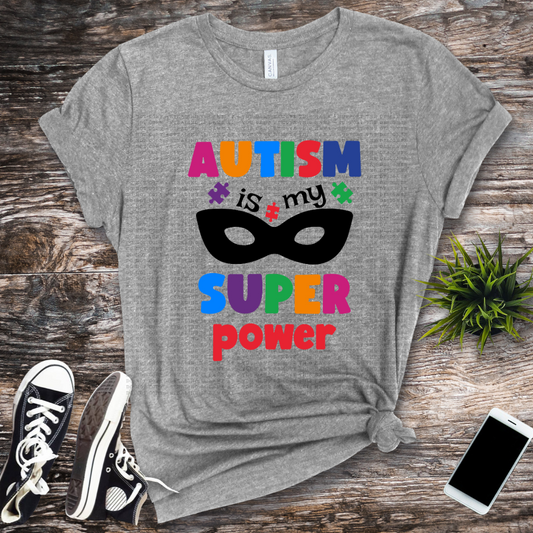 Autism Is My Super Power