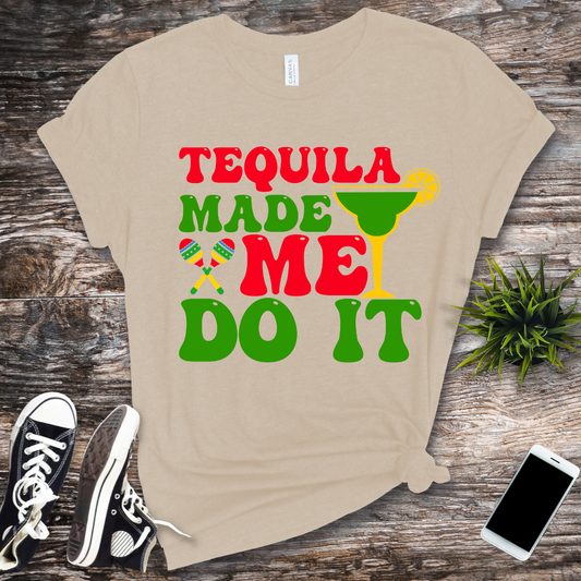 Tequila made me do it-01