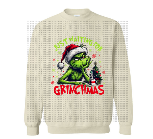 just waiting for grinchmas  2